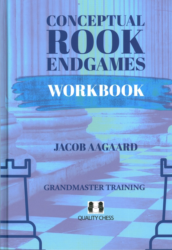 Front cover_Conceptual Rook Endgames Workbook