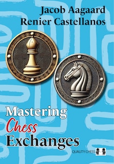 Front cover_Mastering Chess Exchanges