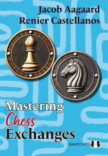 Front cover_Mastering Chess Exchanges