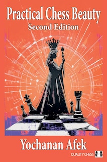Front cover_Practical Chess Beauty