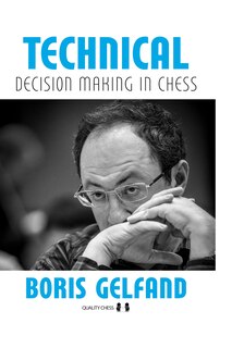 Front cover_Technical Decision Making in Chess