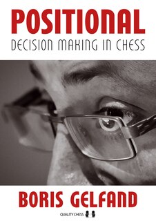 Front cover_Positional Decision Making in Chess, 2nd Edition