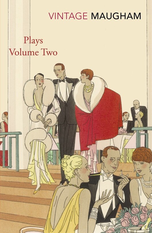 Front cover_Plays Volume Two (W. Somerset Maugham)