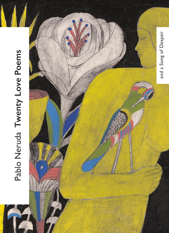 Front cover_Twenty Love Poems and a Song of Despair