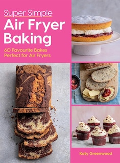 Couverture_Super Simple Air Fryer Baking