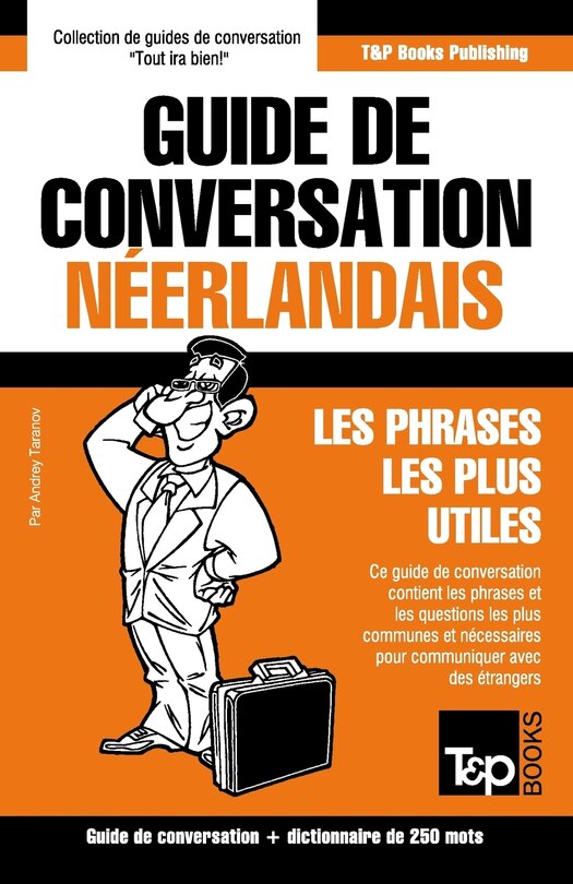 Couverture_Guide de conversation Fran&ccedil;ais-N&eacute;erlandais et mini dictionnaire de 250 mots