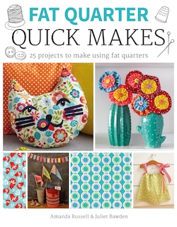 Front cover_Fat Quarter: Quick Makes