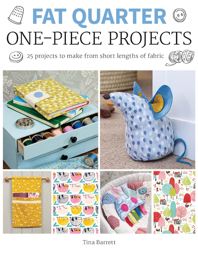 Front cover_Fat Quarter: One-piece Projects