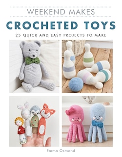 Front cover_Weekend Makes: Crocheted Toys