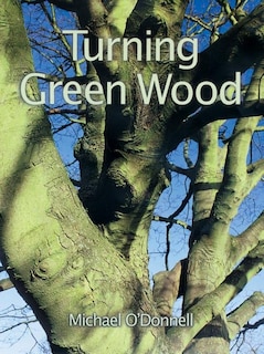 Front cover_Turning Green Wood