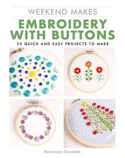Front cover_Weekend Makes: Embroidery with Buttons