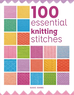 Front cover_100 Essential Knitting Stitches