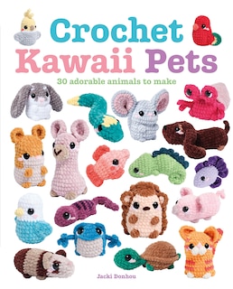 Front cover_Crochet Kawaii Pets
