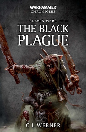 Warhammer Chronicles: Skaven Wars: The Black Plague Trilogy