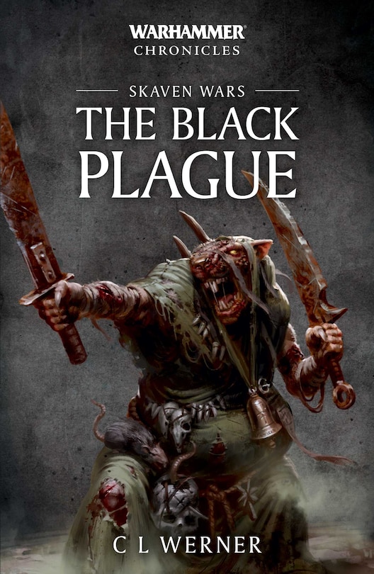 Front cover_Warhammer Chronicles: Skaven Wars: The Black Plague Trilogy