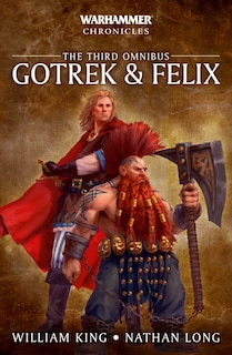Front cover_Gotrek & Felix: The Third Omnibus