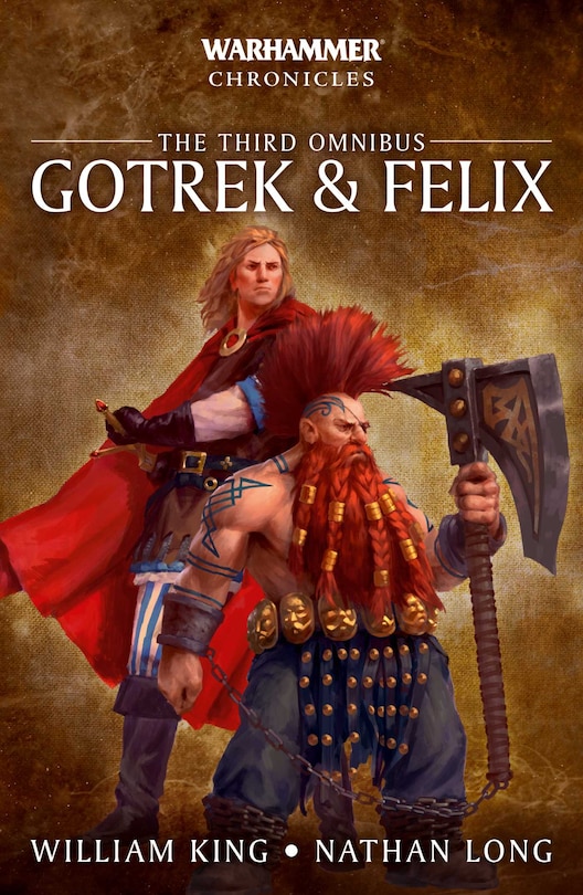 Front cover_Gotrek & Felix: The Third Omnibus