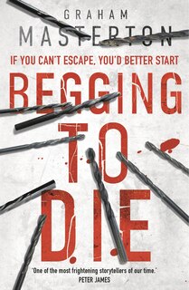 Front cover_Begging to Die