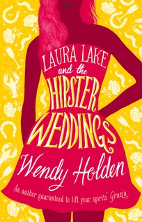 Front cover_Laura Lake And The Hipster Weddings