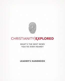 Couverture_CHRISTIANITY EXPLORED LEADER'S HANDBOOK