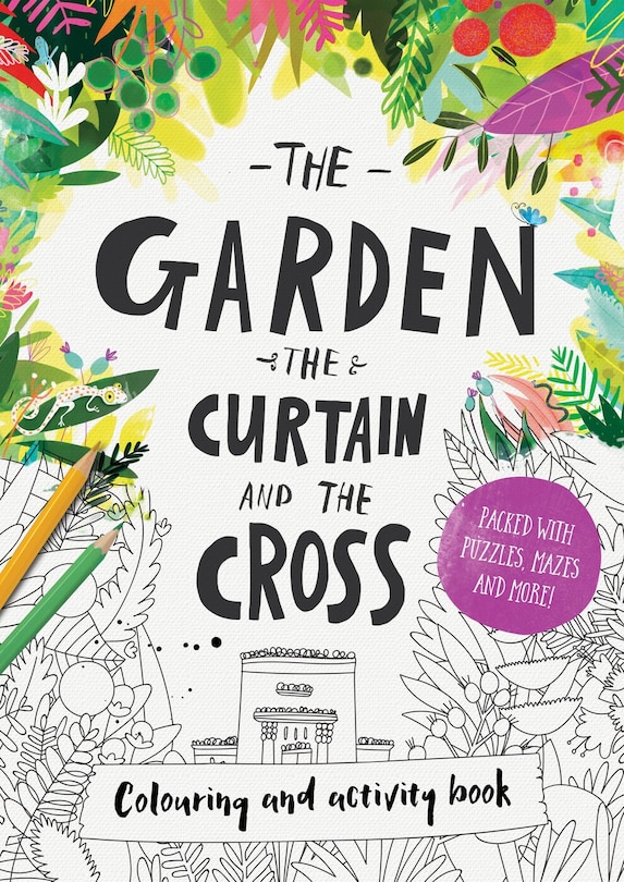 Front cover_The Garden, the Curtain & the Cross Coloring & Activity Book