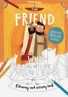 Front cover_The Friend Who Forgives Coloring and Activity Book