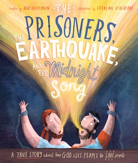 Couverture_The Prisoners, the Earthquake, and the Midnight Song Storybook
