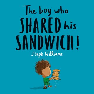 Front cover_The Boy Who Shared His Sandwich