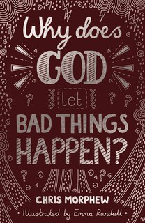 Couverture_Why Does God Let Bad Things Happen?
