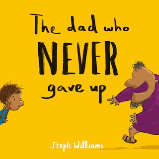 Couverture_The Dad Who Never Gave Up