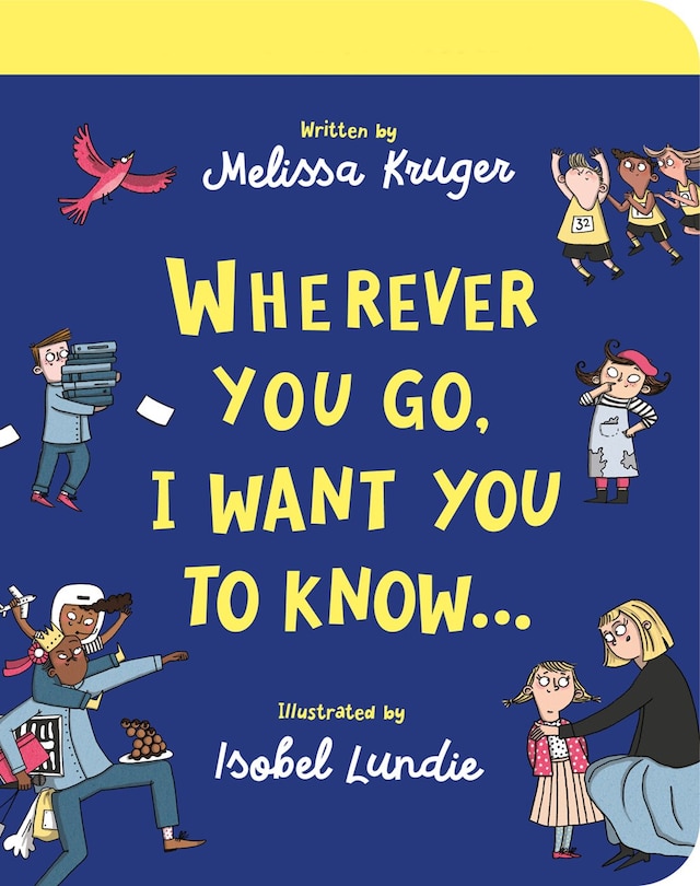 Couverture_Wherever You Go, I Want You to Know Board Book