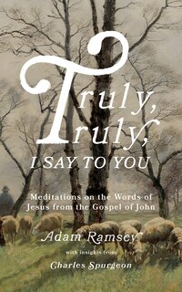 Front cover_Truly, Truly, I Say to You