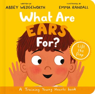 Front cover_What Are Ears For? Board Book