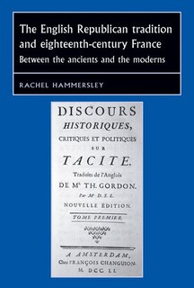 Front cover_The English republican tradition and eighteenth-century France