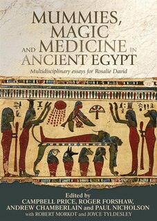 Couverture_Mummies, Magic And Medicine In Ancient Egypt