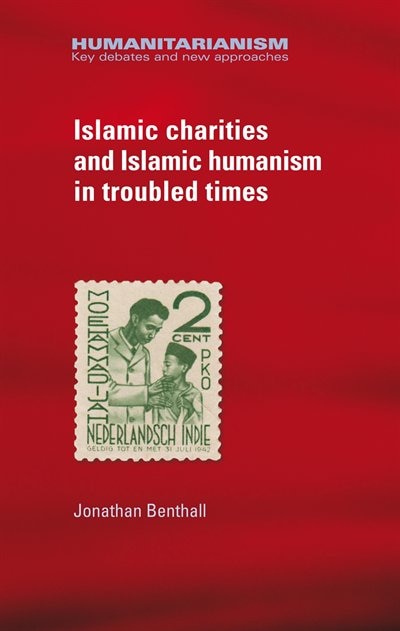 Front cover_Islamic charities and Islamic humanism in troubled times