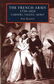 Front cover_The French army 1750–1820