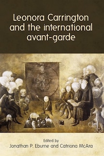 Couverture_Leonora Carrington And The International Avant-garde