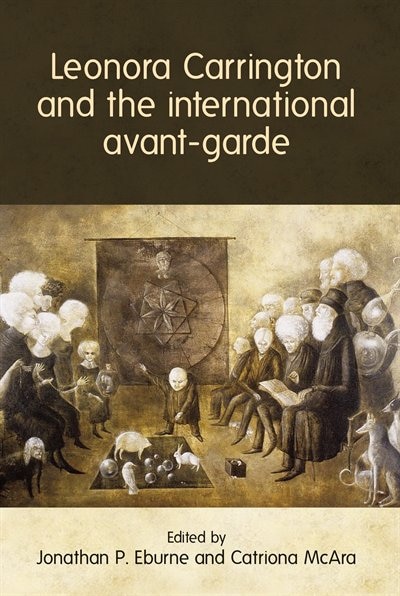 Couverture_Leonora Carrington And The International Avant-garde