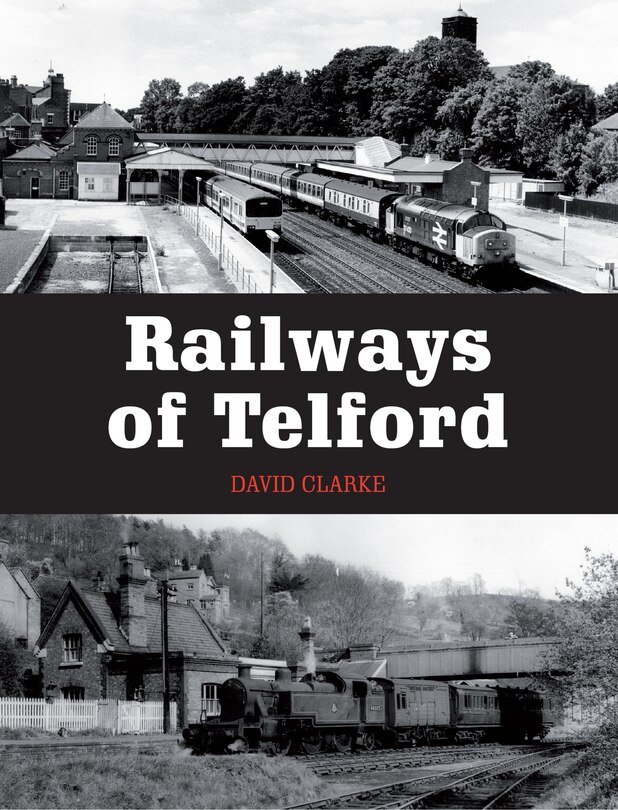 Front cover_Railways Of Telford