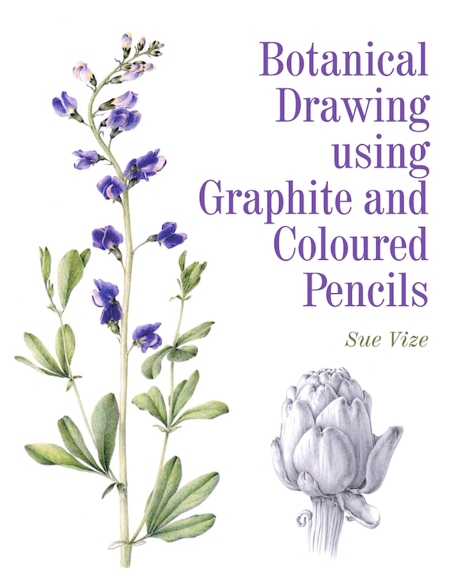 Front cover_Botanical Drawing Using Graphite And Coloured Pencils