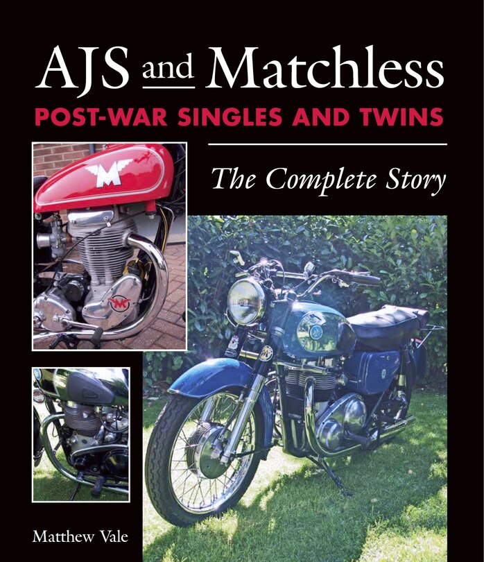 Front cover_Ajs And Matchless Post-war Singles And Twins