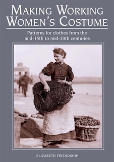 Front cover_Making Working Women's Costume