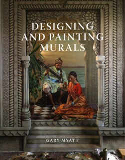Front cover_Designing And Painting Murals