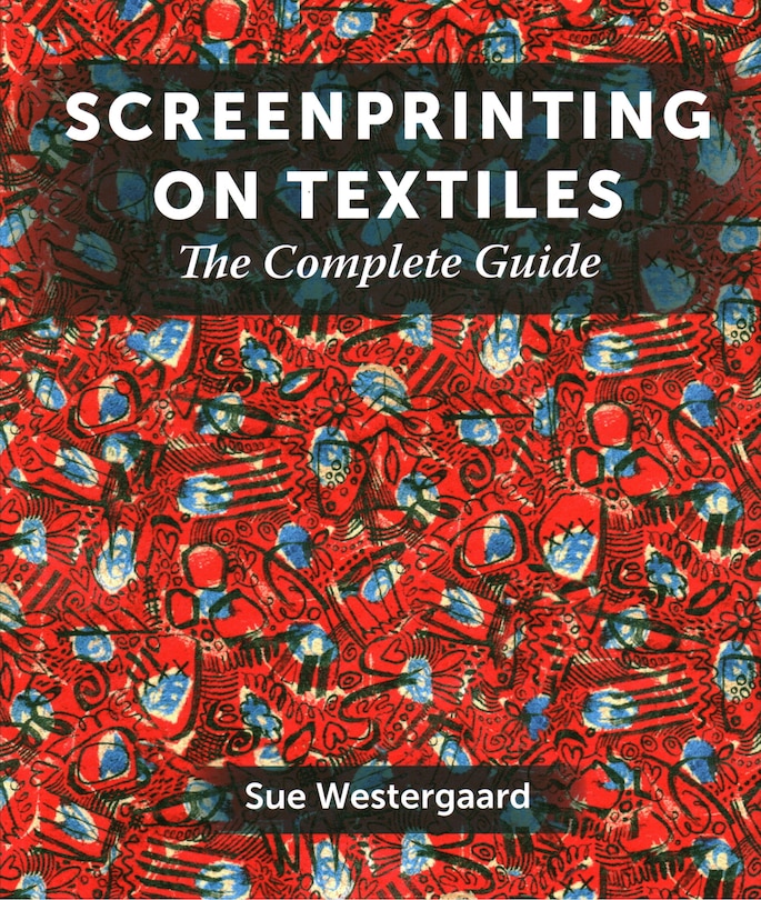 Front cover_Screenprinting On Textiles