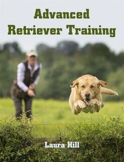 Front cover_Advanced Retriever Training
