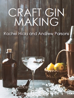 Front cover_Craft Gin Making