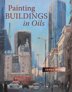 Front cover_Painting Buildings In Oils