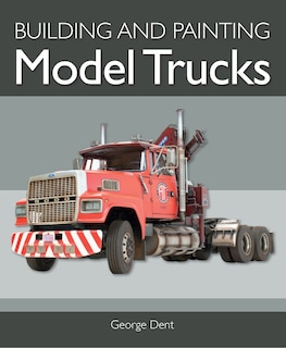 Building Model Trucks