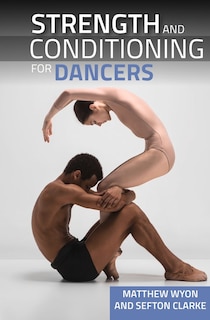 Front cover_Strength And Conditioning For Dancers